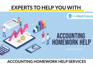 Experts To Help You With Accounting Homework Help Services