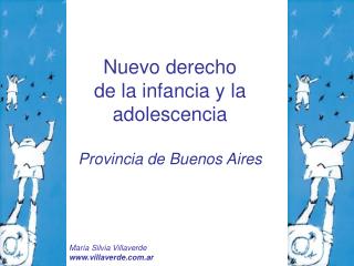 Nuevo derecho de la infancia y la adolescencia Provincia de Buenos Aires