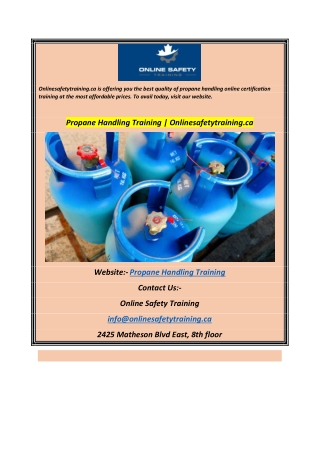 Propane Handling Training  Onlinesafetytraining.ca