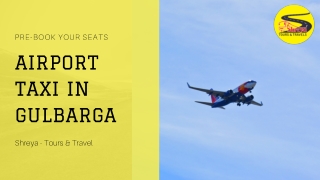 Airport Taxi In Gulbarga