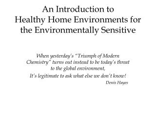 An Introduction to Healthy Home Environments for the Environmentally Sensitive