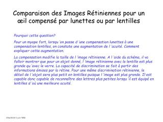 Comparaison des Images Rétiniennes pour un œil compensé par lunettes ou par lentilles