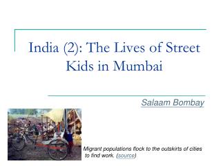 India (2): The Lives of Street Kids in Mumbai