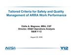 Tailored Criteria for Safety and Quality Management of ARRA Work Performance
