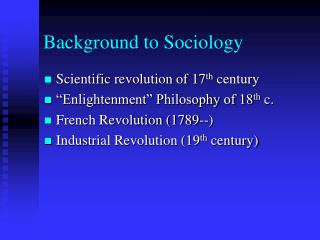 Background to Sociology