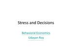 Stress and Decisions