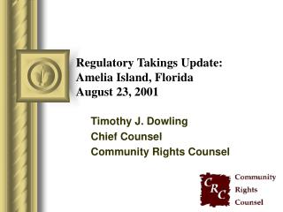 Regulatory Takings Update: Amelia Island, Florida August 23, 2001