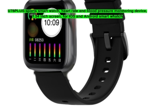 Review top buy U78PLUS-sports smart watch, heart rate and blood pressure monitoring device, 1.54 inch screen, for IOS an