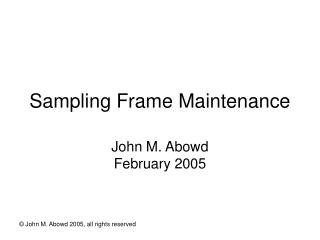 Sampling Frame Maintenance