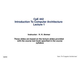 CpE 442 Introduction To Computer Architecture Lecture 1