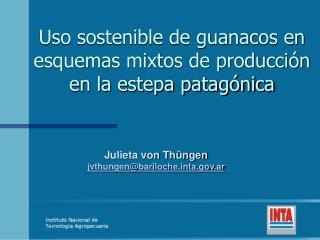 Uso sostenible de guanacos en esquemas mixtos de producción en la estepa patagónica