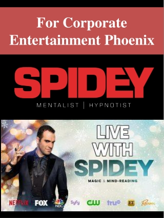 For Corporate Entertainment Phoenix