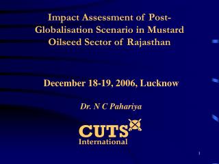 Impact Assessment of Post-Globalisation Scenario in Mustard Oilseed Sector of Rajasthan
