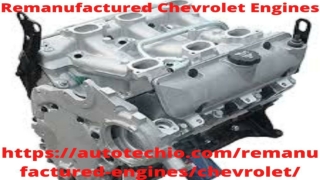 PPT Remanufactured Chevrolet Engines