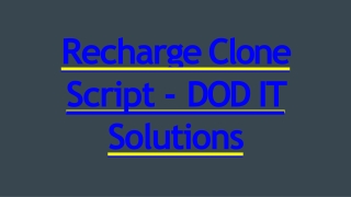 Best Online Recharge Clone Script - DOD IT Solutions