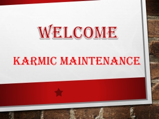 Karmic Maintenance