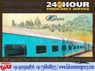 Use Best and Superfast Falcon Train Ambulance Facilities in Bangalore and Patna at Genuine Budget