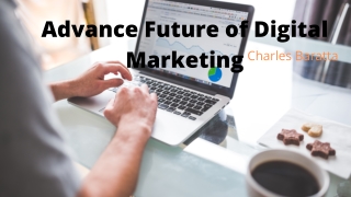 Bright Future of Digital Marketing- Charles Baratta