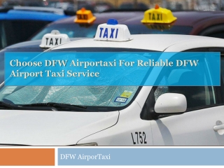 Choose DFW AirporTaxi for Reliable DFW Airport Taxi Service
