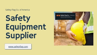 Best Safety Equipment Supplier - Safety Flag Co. of America