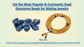 List the Most Popular & Commonly Used Gemstone Beads for Making Jewelry