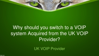 Why should you switch to a VOIP system Acquired from the UK VOIP Provider_