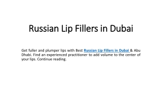 Russian lip fillers in Dubai