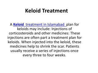 Keloid Treatment