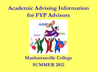 Manhattanville College SUMMER 2012