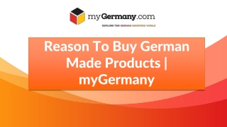Reason To Buy German Made Products | myGermany