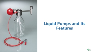Liquid Pumps and Its Features