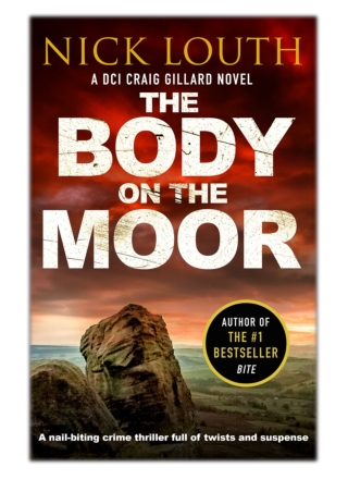 [PDF] Free Download The Body on the Moor By Nick Louth