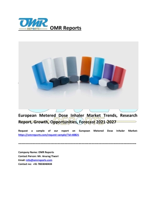 European Metered Dose Inhaler Market Trends, Research Report, Forecast 2021-2027