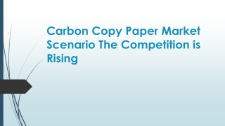 Carbon Copy Paper Market