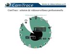 CamTrace : solution de vid osurveillance professionnelle