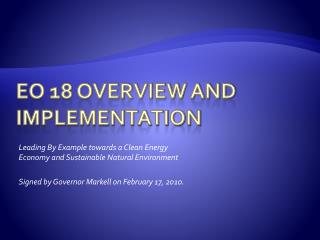 EO 18 Overview and Implementation