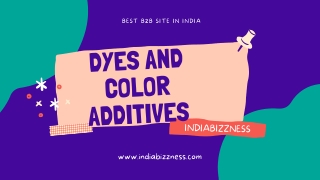 "Buy & Sell Dyes and Color Additives Online - Indiabizzness B2B Portal