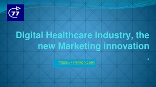 Digital Healthcare Industry, the new Marketing innovation