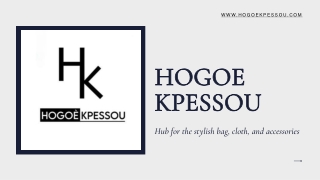 Hogoè Kpessou | Hub for the stylish bag, cloth, and accessories