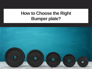 How to Choose the Right Bumper plate