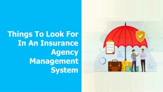 Things to Look For in an Insurance Agency Management System