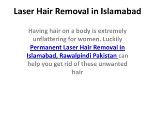Laser Hair Removal in Islamabad