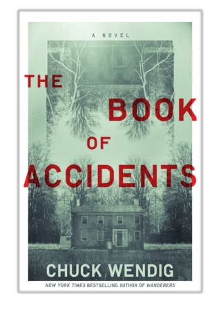 [PDF] Free Download The Book of Accidents By Chuck Wendig