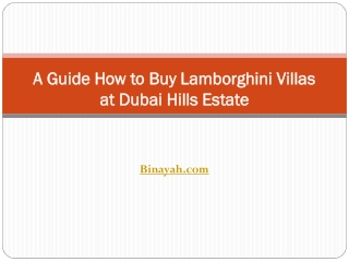 A Guide How to Buy Lamborghini Villas at Dubai Hills Estate