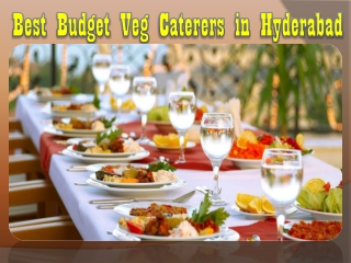 Best Budget Veg Caterers in Hyderabad