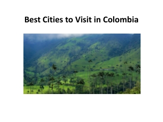 Best Cities to Visit in Colombia