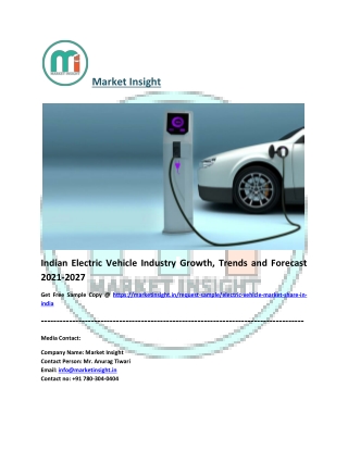 Indian Electric Vehicle Industry Growth, Trends and Forecast 2021-2027