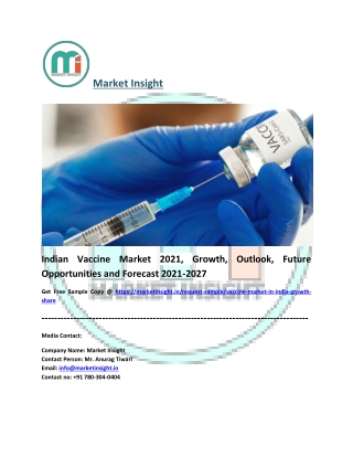 Indian Vaccine Market 2021, Growth, Outlook, Opportunities and Forecast 2027