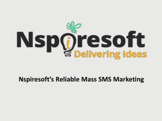 Nspiresoft’s Reliable Mass SMS Marketing
