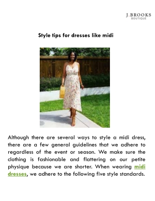 Style tips for dresses like midi